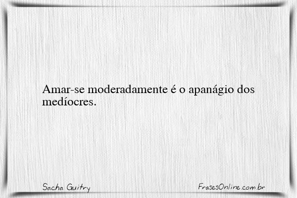 Frase de Sacha Guitry