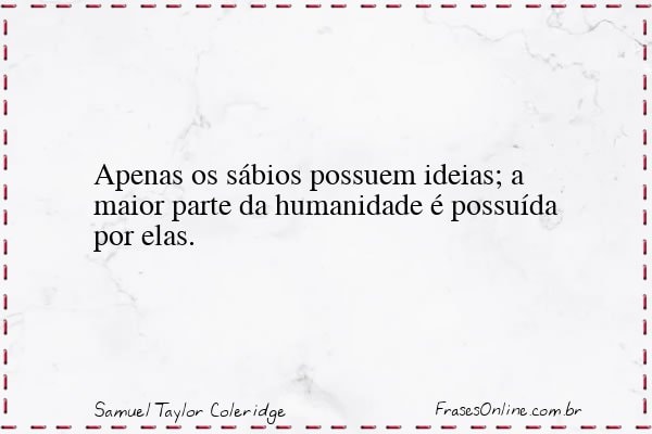 Frase de Samuel Taylor Coleridge
