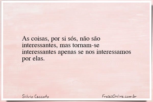 Frase de Silvio Ceccato