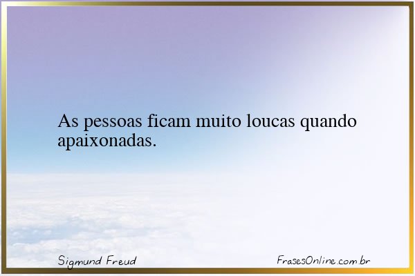 Frase de Sigmund Freud