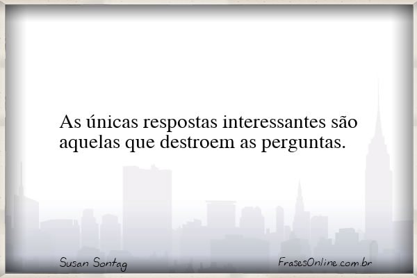 Frase de Susan Sontag
