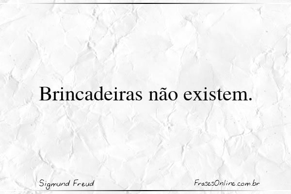 Frase de Sigmund Freud