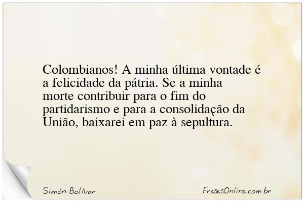 Frase de Simón Bolívar
