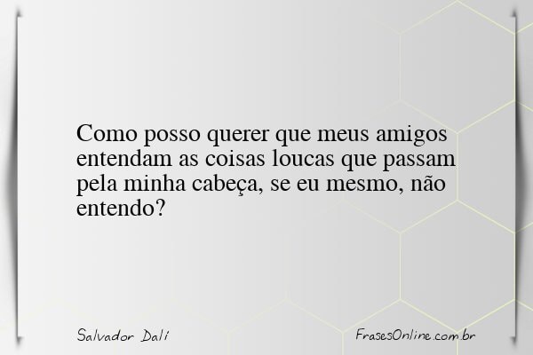 Frase de Salvador Dalí