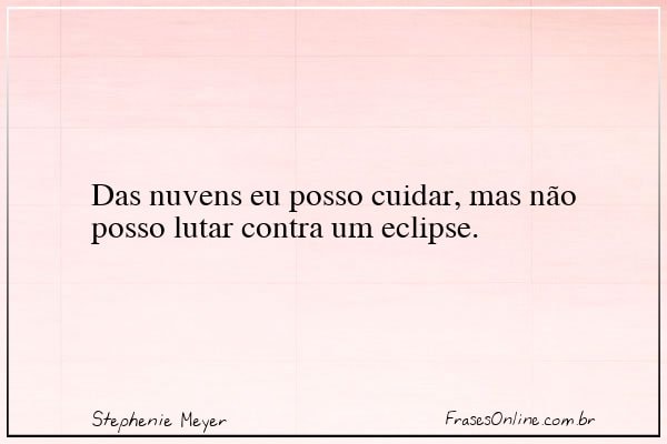 Frase de Stephenie Meyer