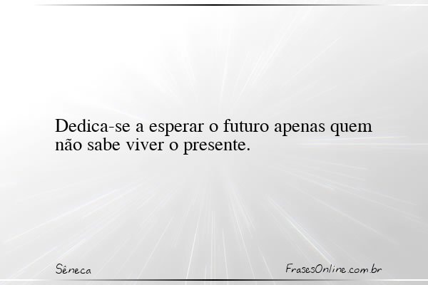 Frase de Sêneca