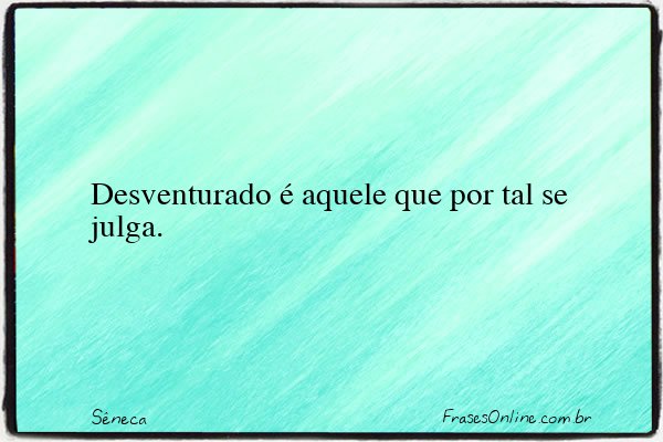 Frase de Sêneca