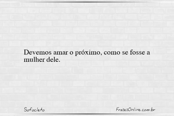 Frase de Sofocleto