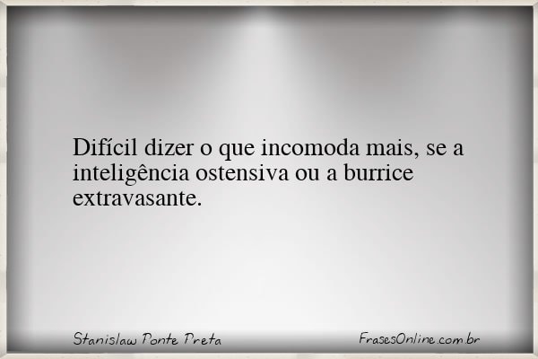 Frase de Stanislaw Ponte Preta