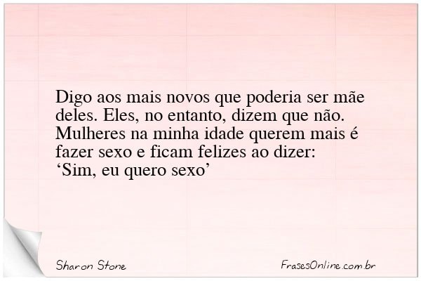 Frase de Sharon Stone