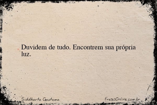 Frase de Siddharta Gautama