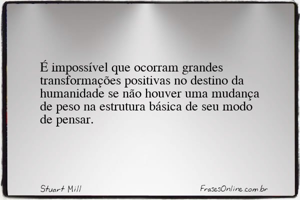 Frase de Stuart Mill