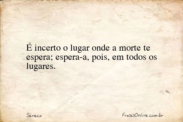 Frase de Sêneca