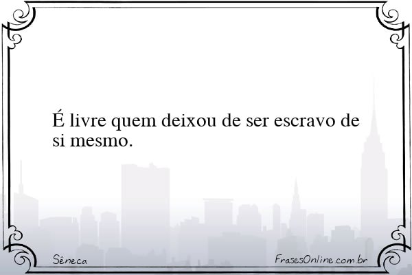 Frase de Sêneca