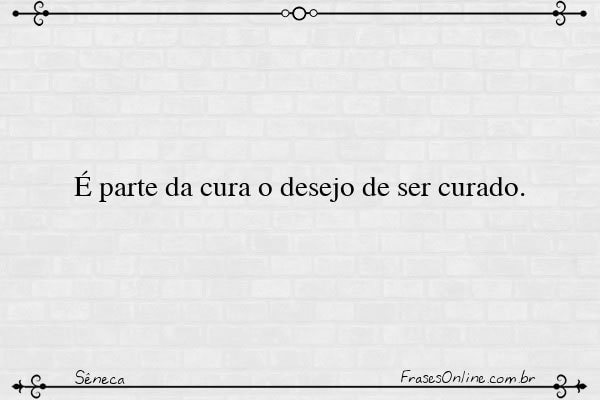 Frase de Sêneca