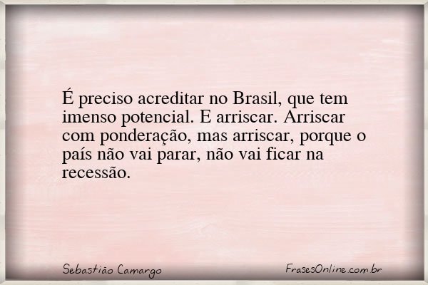 Frase de Sebastião Camargo