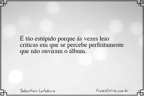 Frase de Sebastien Lefebvre