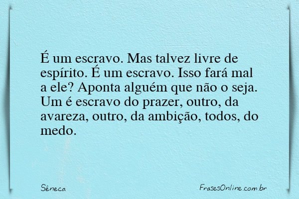 Frase de Sêneca