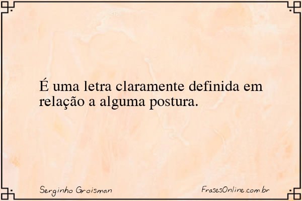 Frase de Serginho Groisman