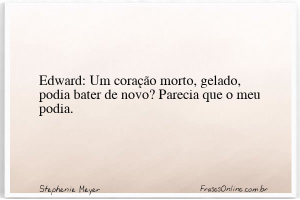 Frase de Stephenie Meyer