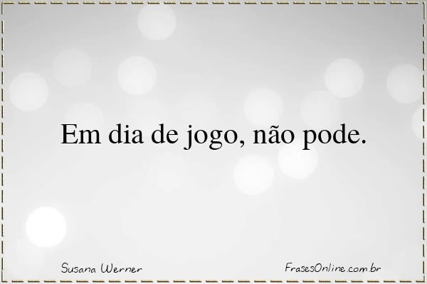 Frase de Susana Werner