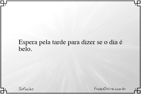 Frase de Sófocles