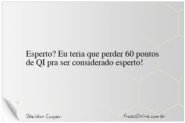 Frase de Sheldon Cooper