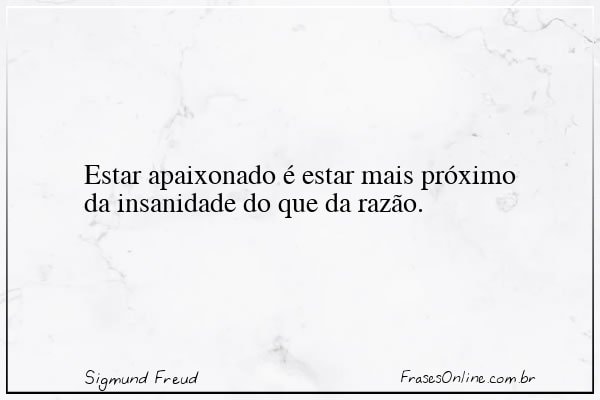 Frase de Sigmund Freud