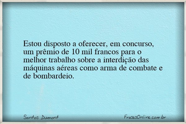 Frase de Santos Dumont