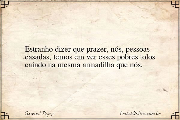 Frase de Samuel Pepys
