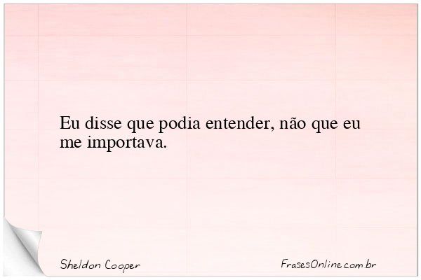 Frase de Sheldon Cooper
