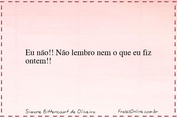 Frase de Simone Bittencourt de Oliveira