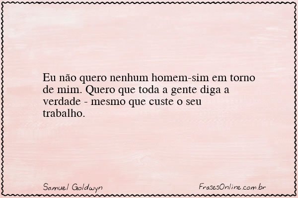 Frase de Samuel Goldwyn