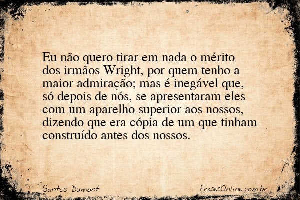 Frase de Santos Dumont