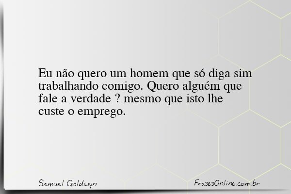 Frase de Samuel Goldwyn