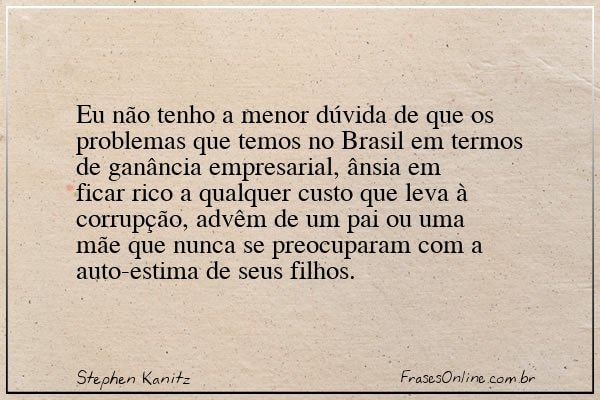 Frase de Stephen Kanitz
