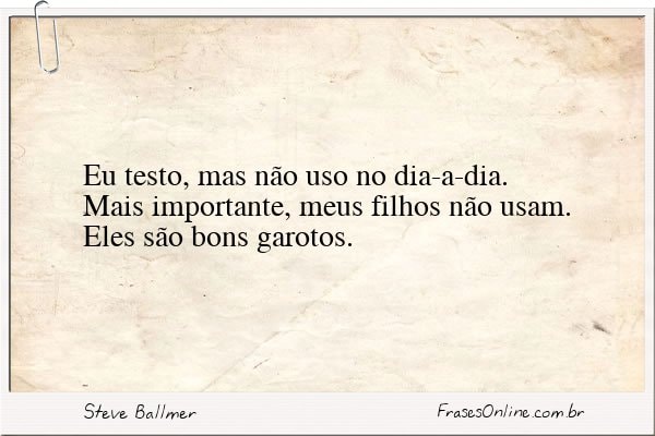 Frase de Steve Ballmer
