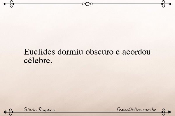Frase de Sílvio Romero