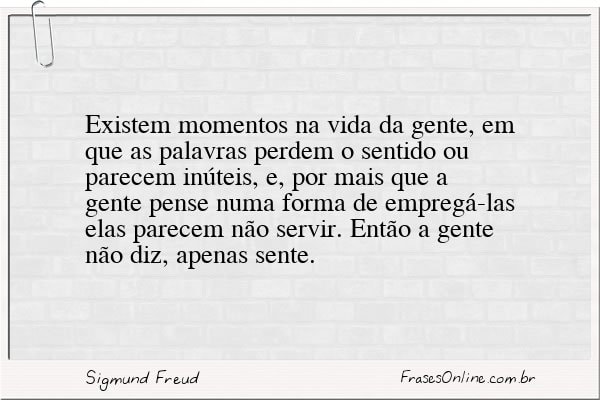Frase de Sigmund Freud