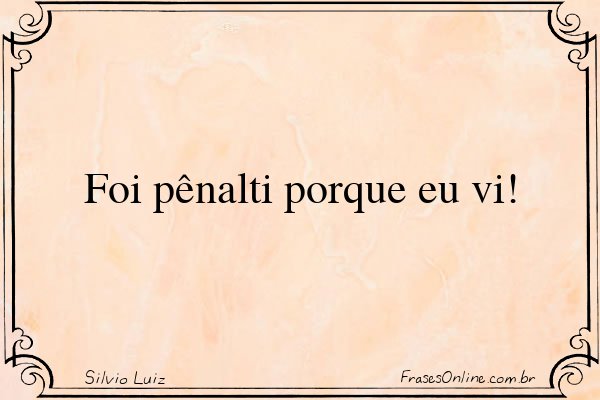Frase de Silvio Luiz