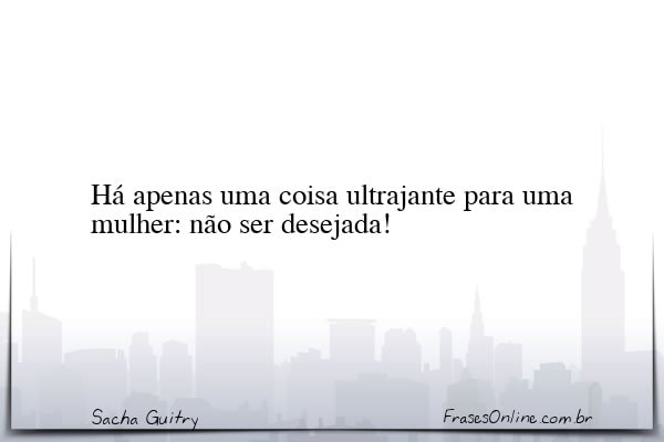 Frase de Sacha Guitry