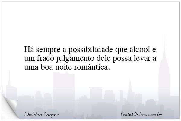 Frase de Sheldon Cooper