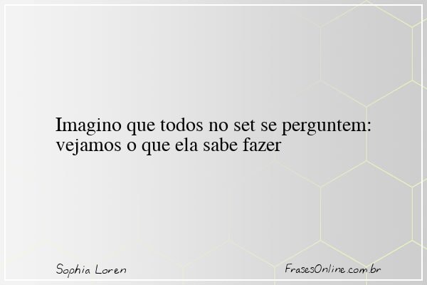 Frase de Sophia Loren