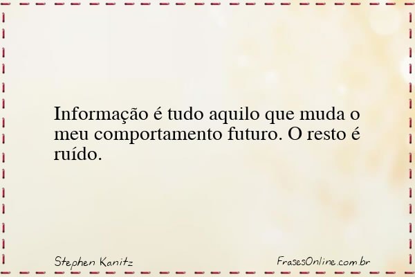 Frase de Stephen Kanitz