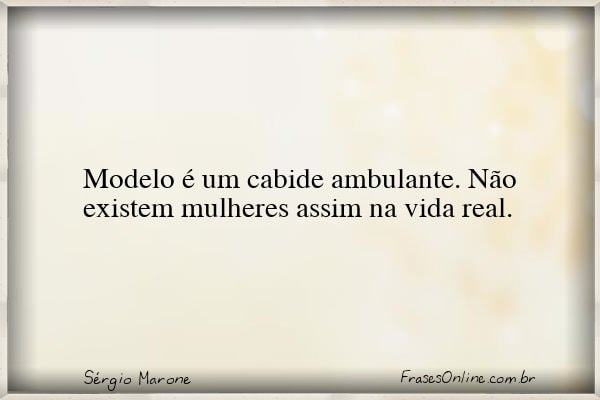 Frase de Sérgio Marone
