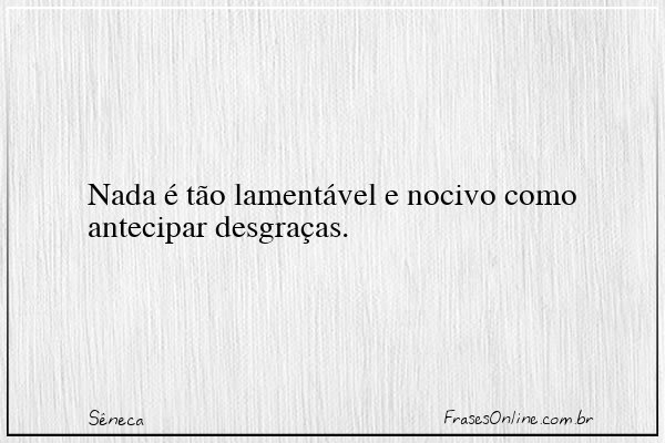 Frase de Sêneca