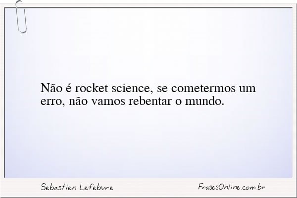 Frase de Sebastien Lefebvre