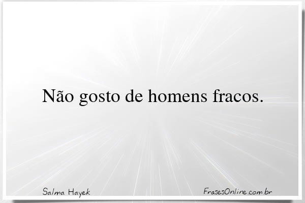 Frase de Salma Hayek