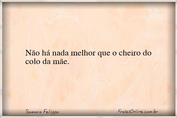 Frase de Samara Felippo