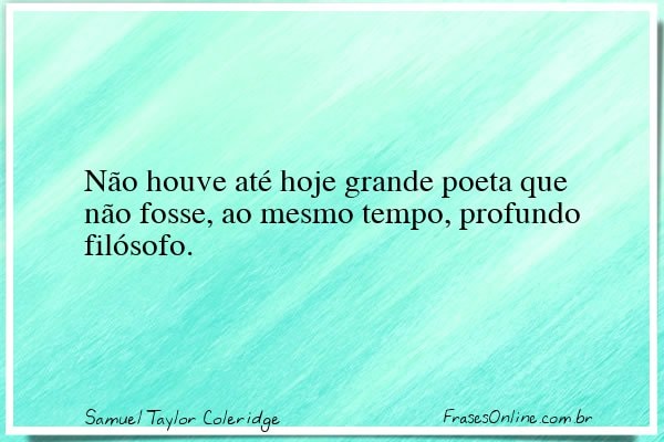 Frase de Samuel Taylor Coleridge